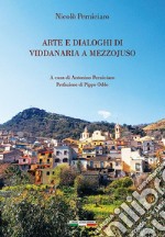 Arte e dialoghi di viddanaria a Mezzojuso