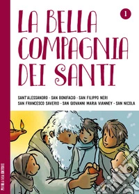 La bella compagnia dei santi libro