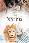 Il veliero di Narnia. Un viaggio, un leone e un'amicizia nuova libro di Bacca Emma