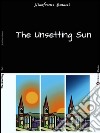 The unsetting sun libro