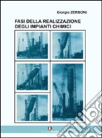 Fasi della realizzazione degli impianti chimici libro