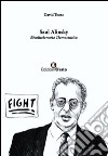 Saul Alinsky. Rivoluzionario democratico libro di Tozzo David