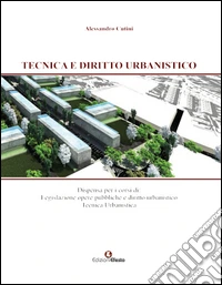 Tecnica e diritto urbanistico