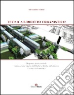 Tecnica e diritto urbanistico libro