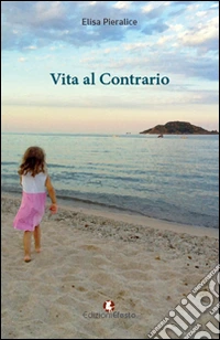 Vita al contrario libro
