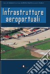 Infrastrutture aeroportuali libro