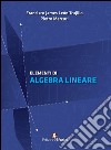 Elementi di algebra lineare libro