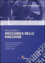 Applicazioni di meccanica delle macchine libro