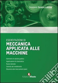 Esercitazioni di meccanica applicata alle macchine