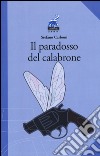 Il paradosso del calabrone libro