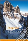 Freeride e scialpinismo in Sella e Sassolungo. 65 itinerari libro di Da Pian Antonio