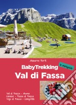 BabyTrekking. Val di Fassa libro