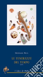 Le tenerezze del tempo