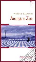 Arturo e Zoe libro