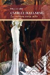 Camille Mallarmé. La scrittura senza volto libro di Salvadori Diego