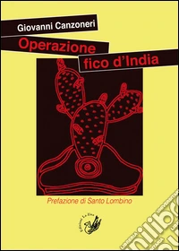 Operazione fico d'India libro