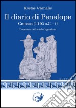 Il diario di Penelope. Cronaca (1193 a. C.-?) libro