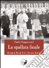 La spallata finale. Giovanni Paolo II e la guerra fredda libro
