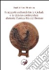 I rapporti culturali tra le Cicladi e la Grecia continentale durante l'antica età del Bronzo libro