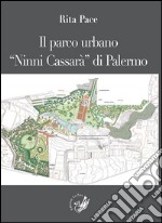 Il parco urbano «Ninni Cassarà» di Palermo