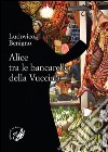 Alice tra le bancarelle della Vucciria libro