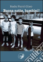 Buona notte, bambini! libro