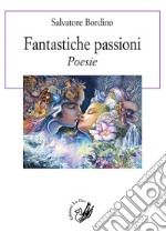 Fantastiche passioni