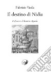 Il destino di Nidia libro