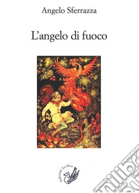 L'angelo di fuoco