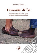 I mocassini di 'Isa