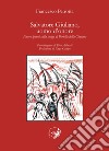 Salvatore Giuliano, uomo d'onore. Nuove ipotesi sulla strage di Portella della Ginestra libro di Petrotta Francesco