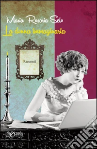 La donna immaginaria libro