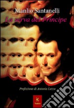 La serva del principe libro