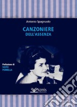 Canzoniere dell'assenza libro