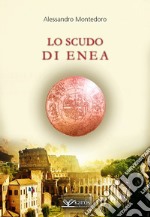 Lo scudo di Enea libro