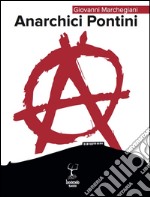 Anarchici Pontini