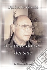 Il sapore dolce... del sale