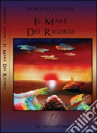 Il mare dei ricordi