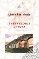 Brevi storie di vita a Cinecittà... libro