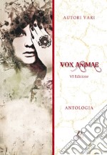 Vox animae. VI edizione