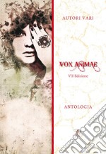 Vox animae. 7ª edizione