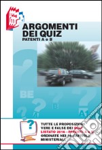 Argomenti dei quiz A & B. Listato ministeriale 2016 libro