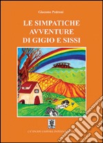 Le simpatiche avventure di Gigio e Sissi