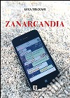 Zanarcandia libro