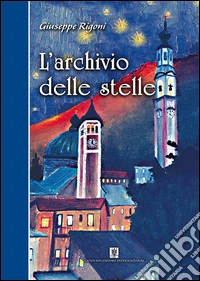 L'archivio delle stelle
