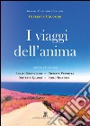 I viaggi dell'anima libro