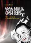 Wanda Osiris. Prima soubrette e donna (con) turbante libro di Maresci Roberta