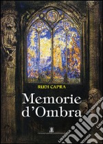 Memorie d'ombra libro