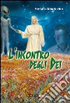 L'incontro degli dei libro