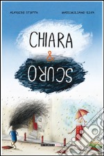 Chiara e scuro libro